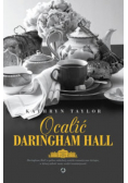 Ocalić Daringham Hall