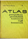 Atlas petrograficzny górnośląskich kamiennych węgli humusowych