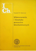 Bilansowanie i kinetyka procesów biochemicznych