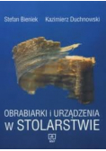 Obrabiarki i urządzenia w stolarstwie