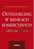 Outsourcing w bankach komercyjnych