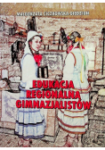 Edukacja regionalna gimnazjalistów