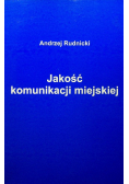 Jakość komunikacji miejskiej