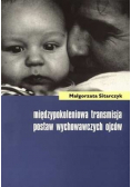 Międzypokoleniowa transmisja postaw wychowawczych ojców