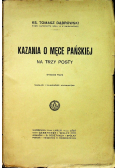 Kazania o Męce Pańskiej na trzy posty 1906 r.