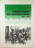 Dziennik czynności gen Władysława Andersa 1941 do 1945