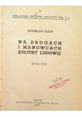 Na drogach i manowcach kultury ludowej 1939 r.