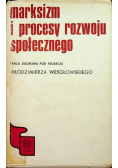Marksizm i procesy rozwoju społecznego