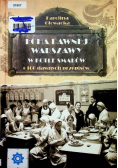 Echa dawnej Warszawy W kotle smaków