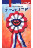 Po co nam Francja z owsa ryż