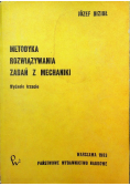Metodyka rozwiązywania zadań z mechaniki