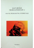 Kulturowa teoria literatury 2 Poetyki problematyki interpretacje