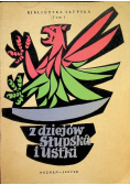 Z dziejów Słupska i Ustki