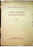 Materiały starożytne tom I