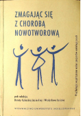 Zmagając się z chorobą nowotworową