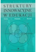 Struktury innowacyjne w edukacji