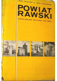Powiat Rawski Zarys dziejów do końca 1973 r
