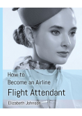 How to Become an Airline Flight Attendant