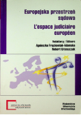 Europejska przestrzeń sądowa L'espace judiciaire europeen