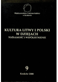 Kultura Litwy i Polski w dziejach nr 9