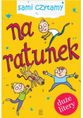 Sami czytamy Na ratunek