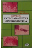 Ilustrowana cytodiagnostyka ginekologiczna