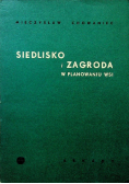 Siedlisko i zagroda w planowaniu wsi