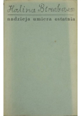 Nadzieja umiera ostatnia