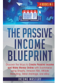 The Passive Income Blueprint