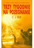 Trzy tygodnie na pożegnanie