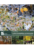 Leśne kompleksy promocyjne Polska koncepcja tworzenia i wdrażania leśnictwa wielofunkcyjnego NOWA