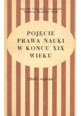 Pojęcie prawa nauki w końcu XIX wieku