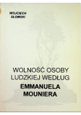 Wolność osoby ludzkiej według Emmanuela Mouniera