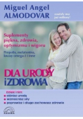 Dla urody i zdrowia
