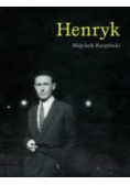 Henryk. Wydanie poszerzone
