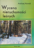 Wycena nieruchomości leśnych