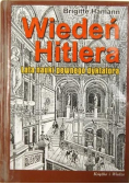 Wiedeń Hitlera Lata nauki pewnego dyktatora