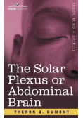 The Solar Plexus or Abdominal Brain