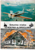 Smutne niebo od Wołynia do Wrocławia