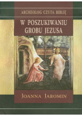 W poszukiwaniu grobu Jezusa