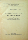 Prasłowiańszczyzna Lechia Polska II