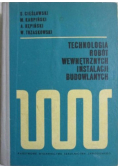 Technologia robót wewnętrznych instalacji budowlanych