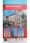 Złocieniec Historia ciekawostki legendy