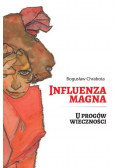 Influenza Magna U progów wieczności