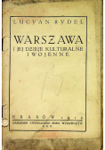 Warszawa i jej dzieje kulturalne i wojenne 1915 r.