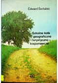 Szkolne koła geograficzne i turystyczno krajoznawcze