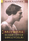 Długie życie gorszycielki