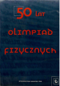 50 lat Olimpiad Fizycznych