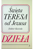 Święta Teresa od Jezusa Dzieła tom 3
