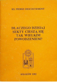 Dlaczego dzisiaj sekty cieszą się tak wielkim powodzeniem